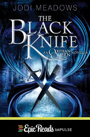 [The Orphan Queen 0.40] • The Black Knife